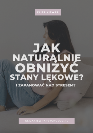 Jak naturalnie obniżyć stany lękowe